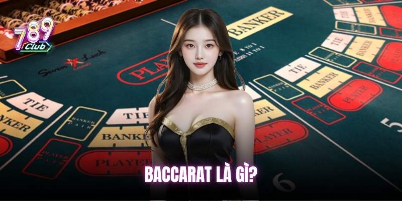 baccarat-la-gi
