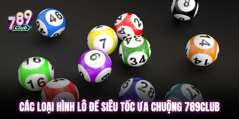 Thông tin tổng quan về lô đề siêu tốc