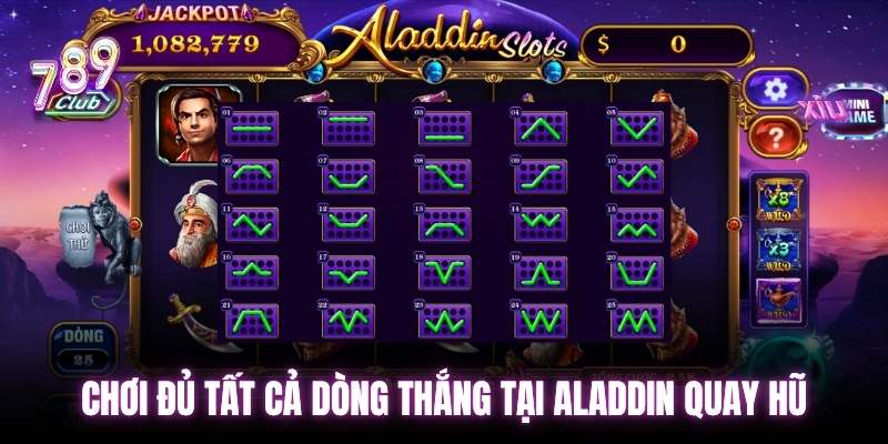 Chơi đủ tất cả dòng thắng tại aladdin quay hũ
