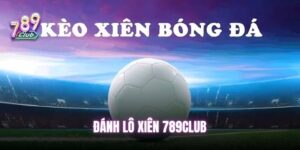 danh-keo-xien-789club