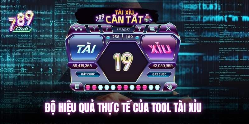 Độ hiệu quả thực tế của tool tài xỉu