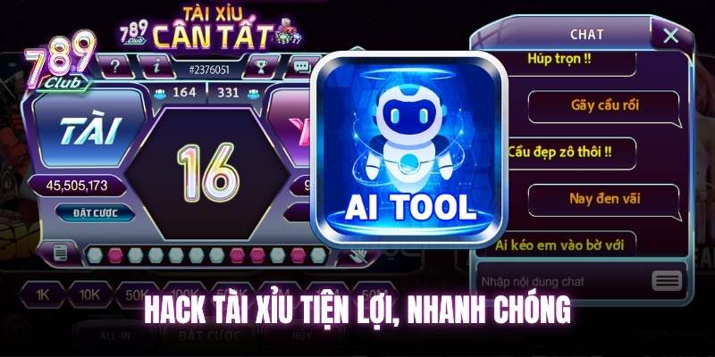 Hack tài xỉu tiện lợi, nhanh chóng