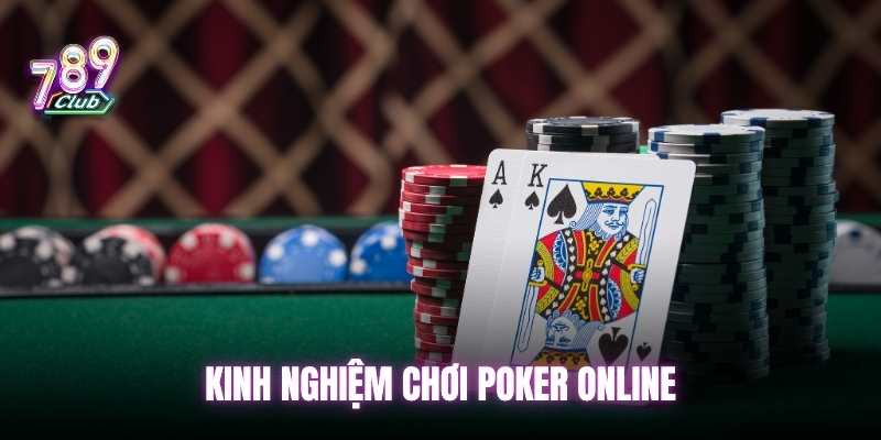Kinh nghiệm chơi poker 789club