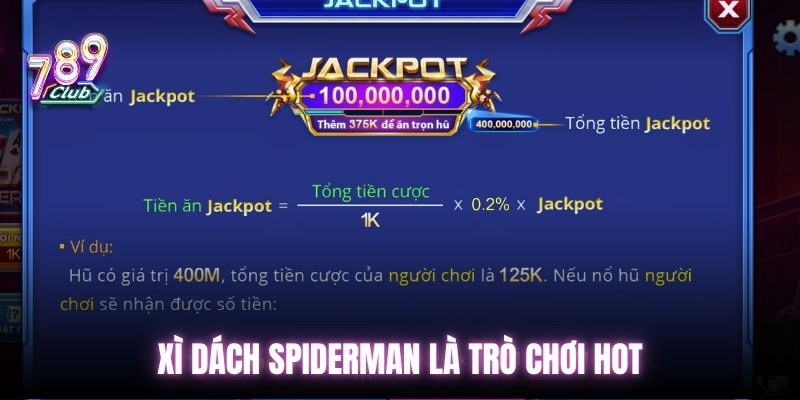 Xì dách Spiderman là trò chơi hot