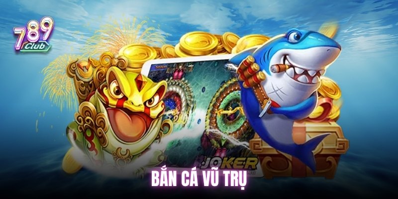 ban-ca-vu-tru