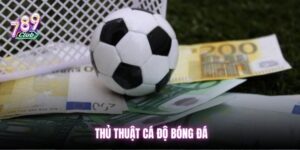thu-thuat-ca-do-bong-da